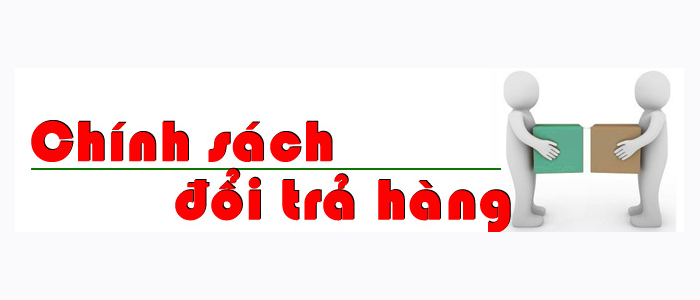 Chính sách đổi và trả hàng