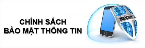Chính Sách Bảo Mật Thông Tin Khách Hàng