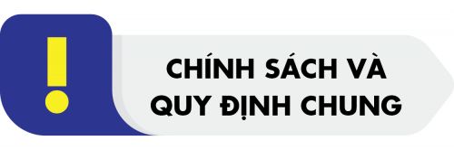 Chính sách và quy định chung